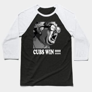 CUBS WIN // HARRY CARAY Baseball T-Shirt